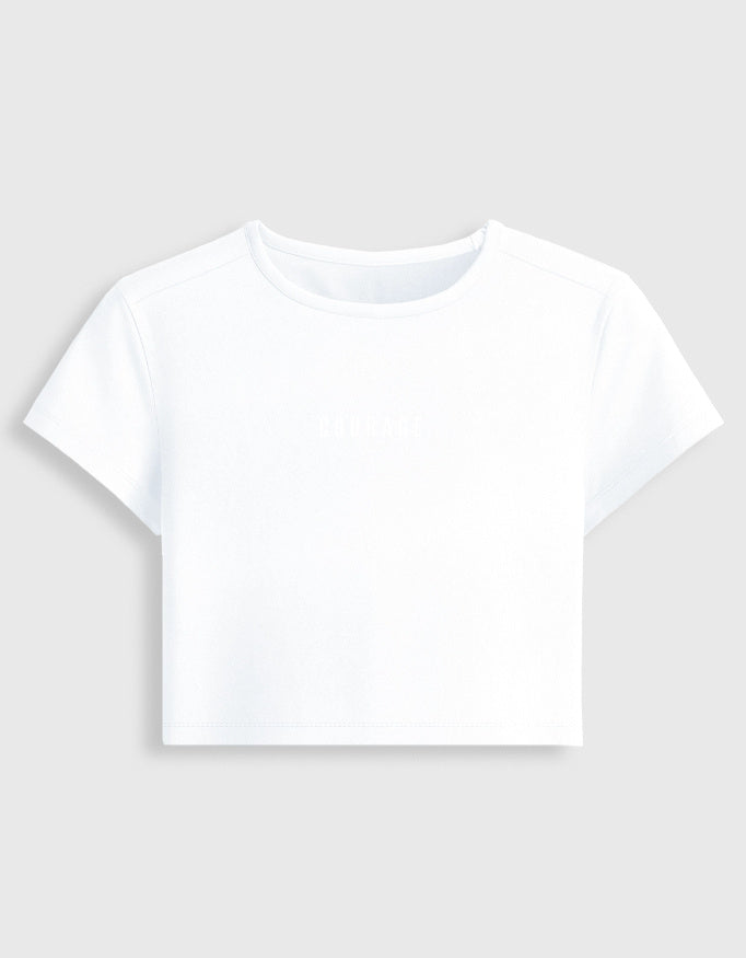 COURAGE Baby Tee - 240 GSM Cotton-Spandex Cropped Tee for Women